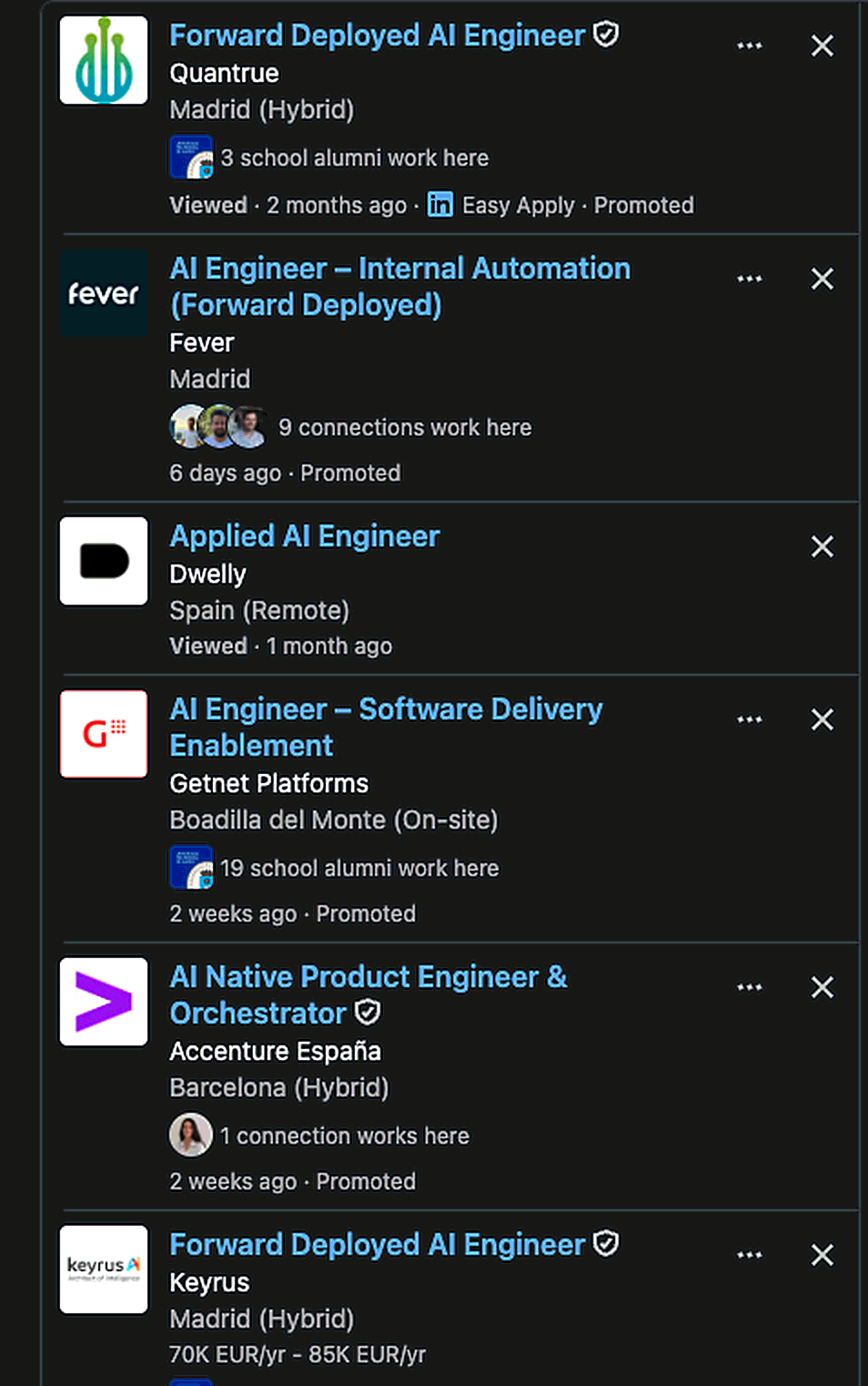 Six LinkedIn job ads with AI Engineer in the title: Forward Deployed AI Engineer at Quantrue, AI Engineer for internal automation at Fever, Applied AI Engineer at Dwelly, AI Engineer for software delivery enablement at Getnet Platforms, AI Native Product Engineer & Orchestrator at Accenture España, and Forward Deployed AI Engineer at Keyrus with a €70–85K band.